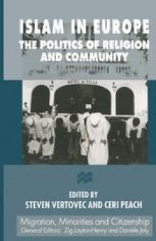 Islam in Europe: The Politics of Religion and Community
