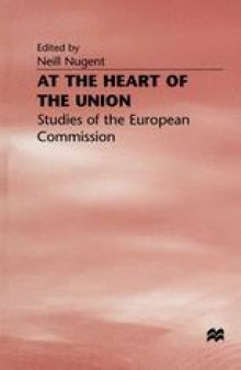At the Heart of the Union: Studies of the European Commission