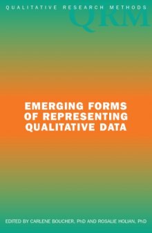 Emerging forms of representing qualitative data.