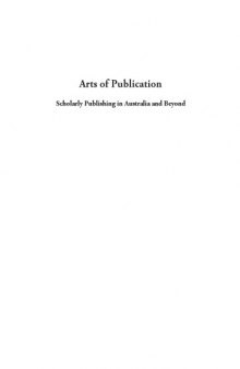 Arts of publication : scholarly publishing in Australia and beyond