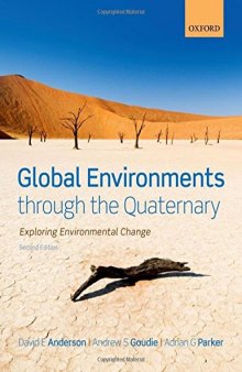 Global Environments Through the Quaternary: Exploring Evironmental Change