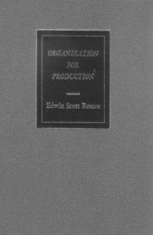 Organization for production: an introduction to industrial management