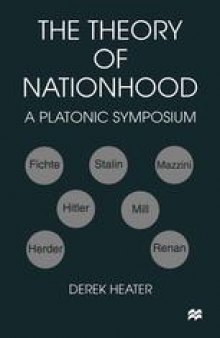 The Theory of Nationhood: A Platonic Symposium