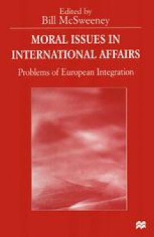 Moral Issues in International Affairs: Problems of European Integration