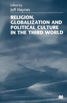 Religion, Globalization and Political Culture in the Third World