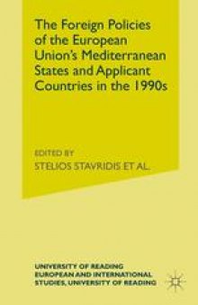 The Foreign Policies of the European Union’s Mediterranean States and Applicant Countries in the 1990s