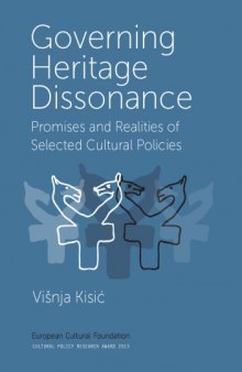 Governing Heritage Dissonance: Promises and Realities of Selected Cultural Policies
