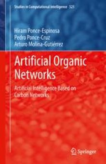 Artificial Organic Networks: Artificial Intelligence Based on Carbon Networks