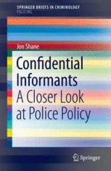 Confidential Informants: A Closer Look at Police Policy