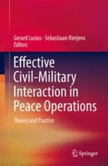 Effective Civil-Military Interaction in Peace Operations: Theory and Practice