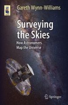 Surveying the Skies: How Astronomers Map the Universe