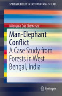 Man–Elephant Conflict: A Case Study from Forests in West Bengal, India