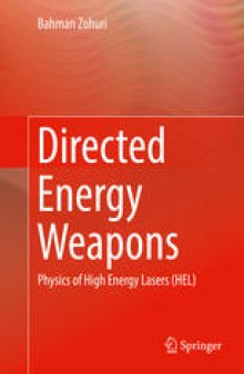 Directed Energy Weapons: Physics of High Energy Lasers (HEL)