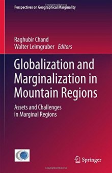 Globalization and Marginalization in Mountain Regions: Assets and Challenges in Marginal Regions
