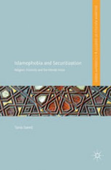 Islamophobia and Securitization : Religion, Ethnicity and the Female Voice 