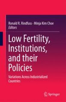 Low Fertility, Institutions, and their Policies: Variations Across Industrialized Countries