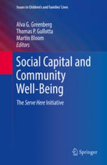 Social Capital and Community Well-Being : The Serve Here Initiative 
