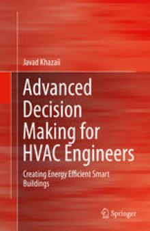 Advanced Decision Making for HVAC Engineers: Creating Energy Efficient Smart Buildings