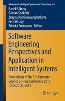 Software Engineering Perspectives and Application in Intelligent Systems: Proceedings of the 5th Computer Science On-line Conference 2016 (CSOC2016), Vol 2