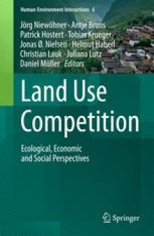 Land Use Competition: Ecological, Economic and Social Perspectives