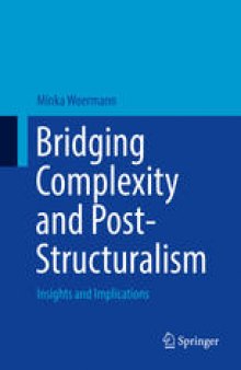 Bridging Complexity and Post-Structuralism: Insights and Implications