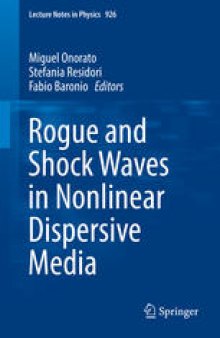 Rogue and Shock Waves in Nonlinear Dispersive Media