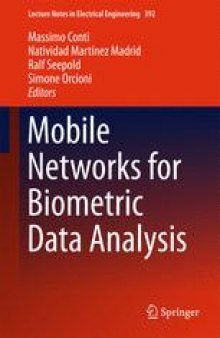 Mobile Networks for Biometric Data Analysis