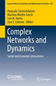 Complex Networks and Dynamics: Social and Economic Interactions