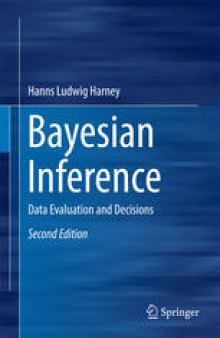 Bayesian Inference: Data Evaluation and Decisions