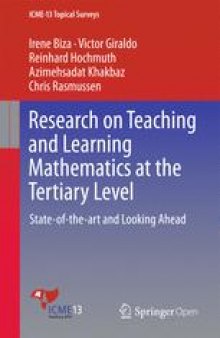Research on Teaching and Learning Mathematics at the Tertiary Level: State-of-the-art and Looking Ahead
