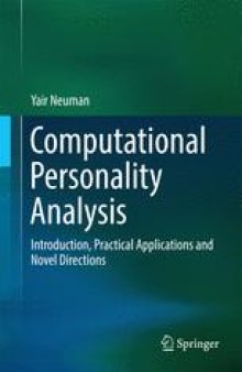 Computational Personality Analysis: Introduction, Practical Applications and Novel Directions