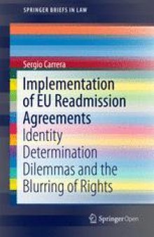 Implementation of EU Readmission Agreements: Identity Determination Dilemmas and the Blurring of Rights
