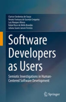 Software Developers as Users : Semiotic Investigations in Human-Centered Software Development
