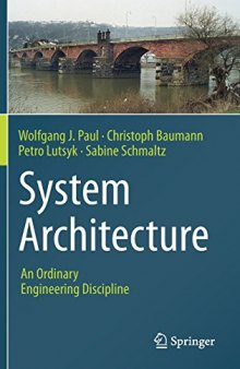 System Architecture: An Ordinary Engineering Discipline