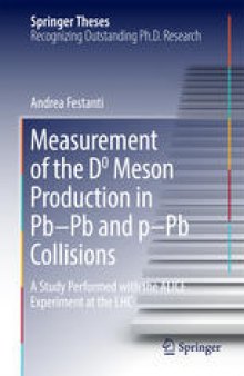 Measurement of the D0 Meson Production in Pb–Pb and p–Pb Collisions: A Study Performed with the ALICE Experiment at the LHC