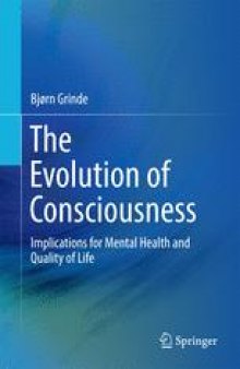 The Evolution of Consciousness: Implications for Mental Health and Quality of Life