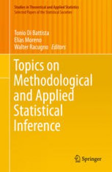 Topics on Methodological and Applied Statistical Inference