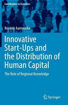 Innovative Start-Ups and the Distribution of Human Capital: The Role of Regional Knowledge