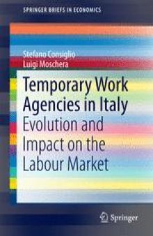 Temporary Work Agencies in Italy: Evolution and Impact on the Labour Market