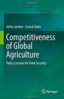Competitiveness of Global Agriculture: Policy Lessons for Food Security