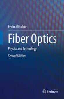 Fiber Optics: Physics and Technology