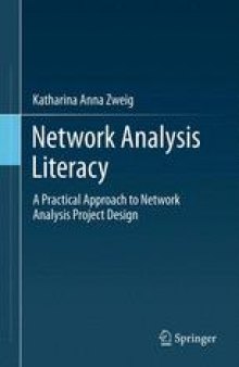 Network Analysis Literacy: A Practical Approach to the Analysis of Networks