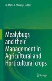 Mealybugs and their Management in Agricultural and Horticultural crops 