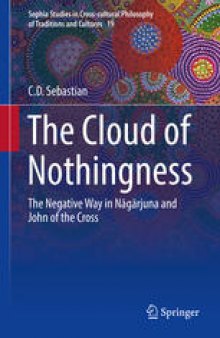 The Cloud of Nothingness: The Negative Way in Nagarjuna and John of the Cross