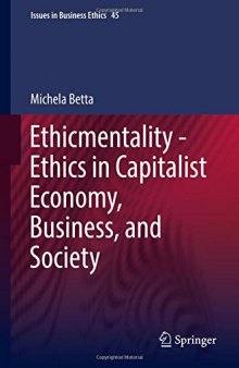 Ethicmentality - Ethics in Capitalist Economy, Business, and Society