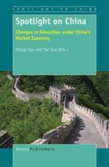 Spotlight on China: Changes in Education under China’s Market Economy