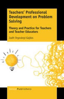 Teachers’ Professional Development on Problem Solving: Theory and Practice for Teachers and Teacher Educators