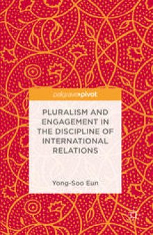 Pluralism and Engagement in the Discipline of International Relations