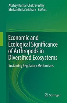 Economic and Ecological Significance of Arthropods in Diversified Ecosystems: Sustaining Regulatory Mechanisms