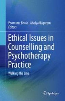 Ethical Issues in Counselling and Psychotherapy Practice: Walking the Line